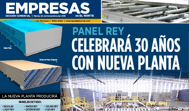 Entering into its third decade, Panel Rey will be opening a new production plant